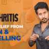 5 lifestyle changes to help relieve pain and swelling in Arthritis