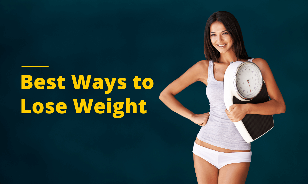 Best Ways to Lose Weight